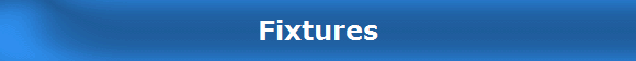 Fixtures