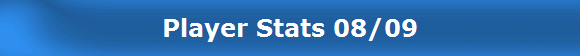 Player Stats 08/09