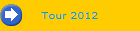 Tour 2012