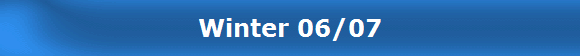 Winter 06/07